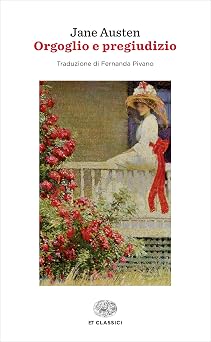 Orgoglio e pregiudizio (Einaudi tascabili. Classici Vol. 1454)