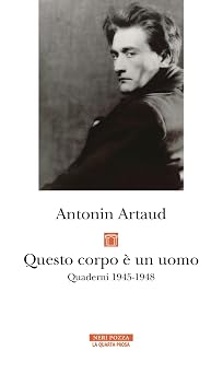 Questo corpo è un uomo. Quaderni 1945-1948