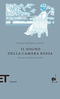 Il sogno della camera rossa: Romanzo cinese del secolo XVIII (Einaudi tascabili. Biblioteca Vol. 16)