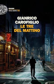 Le tre del mattino (Einaudi. Stile libero big)