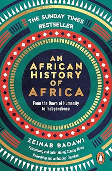 An African History of Africa: Instant Sunday Times bestseller and shortlisted for the Nero Book Awards (English Edition)