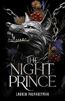 The Night Prince: The instant #1 SUNDAY TIMES bestseller and wildly addictive romantasy sensation (The Wolf King Book 2) (English Edition)