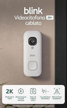 Blink Videocitofono cablato 2K+ (ultimo modello) | Videocitofono con video 2K a figura intera | Alimentazione con cablaggio continua | Audio ottimizzato | Protezione IP65 | Bianco